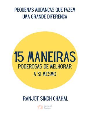 cover image of 15 Maneiras Poderosas De Melhorar a Si Mesmo
